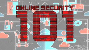 Online security 101: Tips for protecting your privacy from hackers and spies