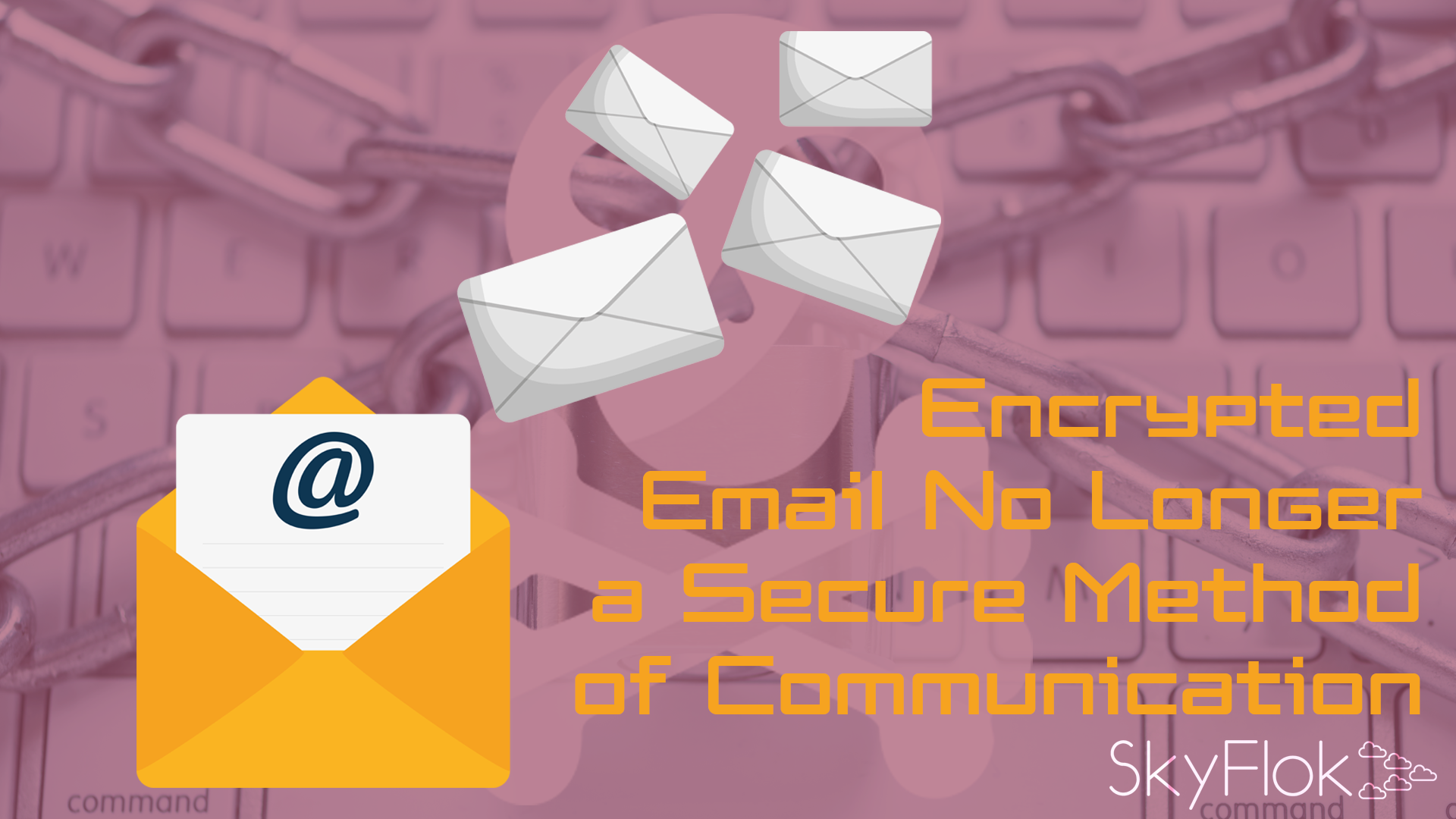 You are currently viewing Encrypted Email No Longer a Secure Method of Communication After Critical Flaw Discovered in PGP