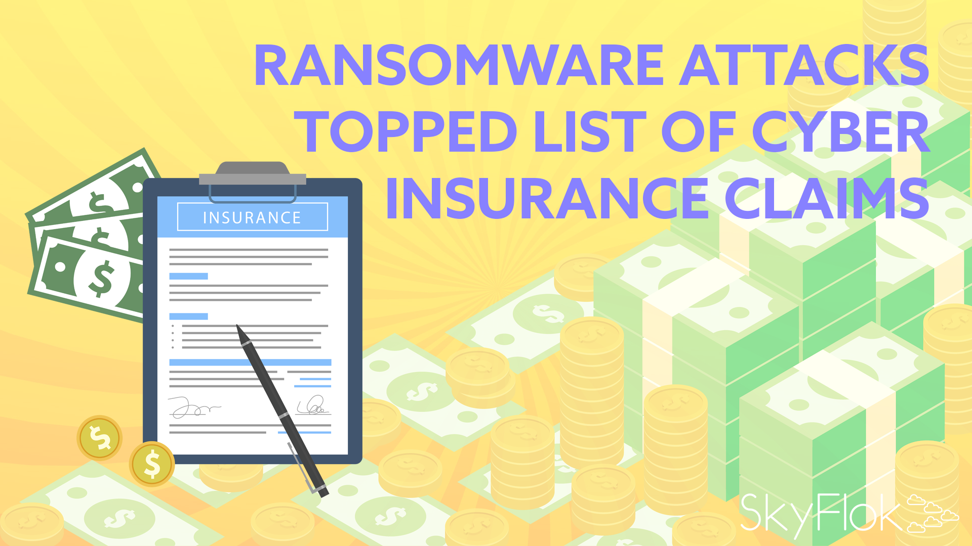 You are currently viewing Ransomware Attacks Topped List of Cyber Insurance Claims