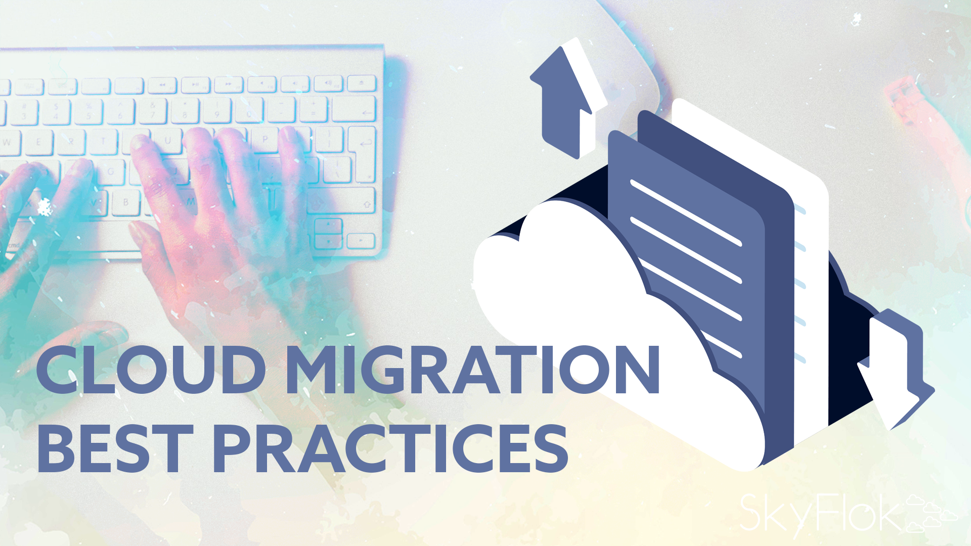 You are currently viewing Cloud Migration Best Practices