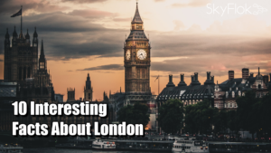 Read more about the article 10 interesting facts about London