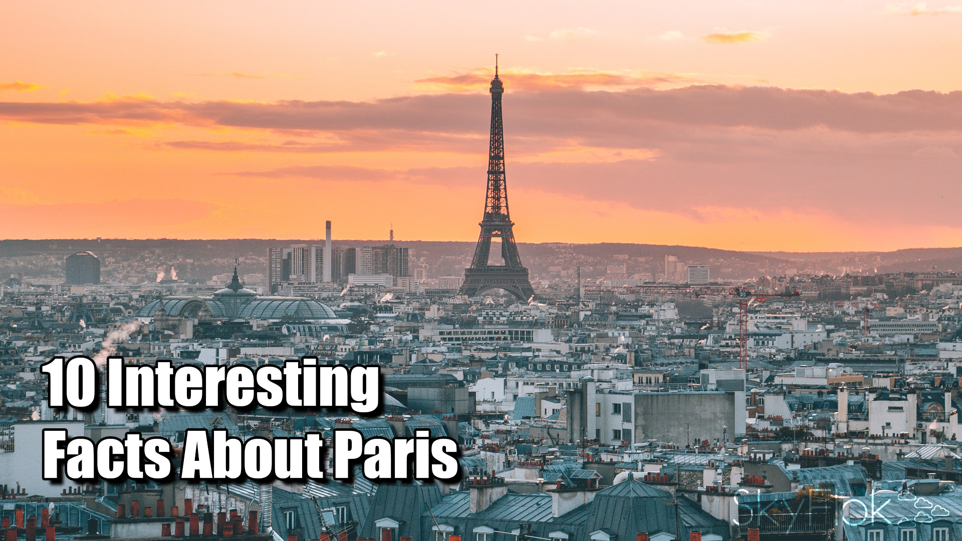 Read more about the article 10 Interesting Facts About Paris