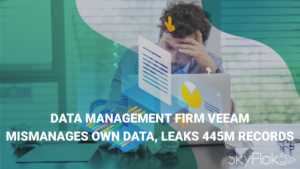 Data management firm Veeam mismanages own data, leaks 445m records