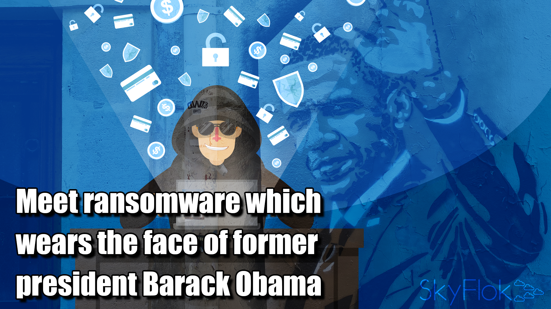 Read more about the article Meet ransomware which wears the face of former president Barack Obama