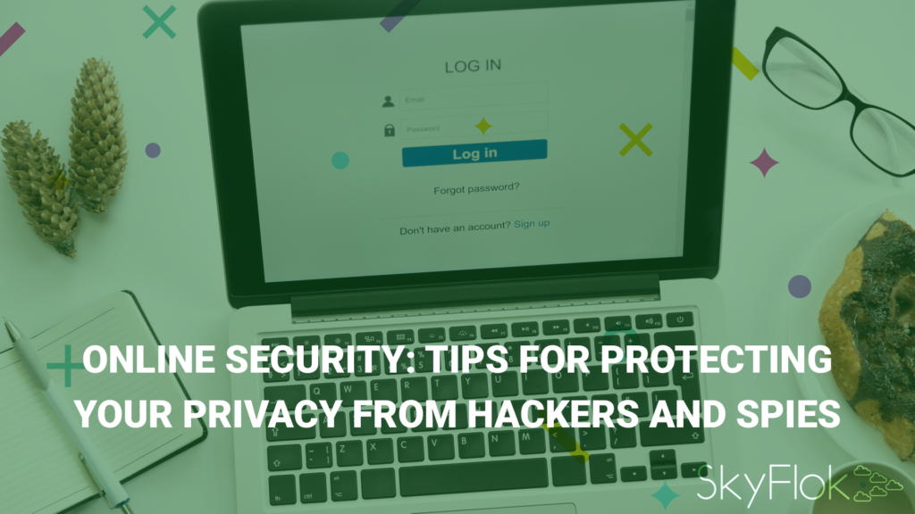 Online security: Tips for protecting your privacy from hackers and ... - Protecting Your Online Security From Hacking