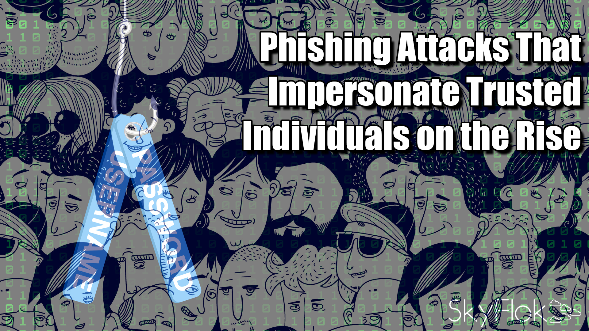 You are currently viewing Phishing Attacks That Impersonate Trusted Individuals on the Rise