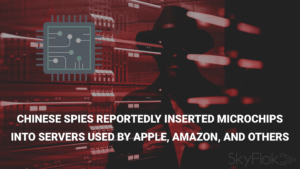 Read more about the article Chinese spies reportedly inserted microchips into servers used by Apple, Amazon, and others