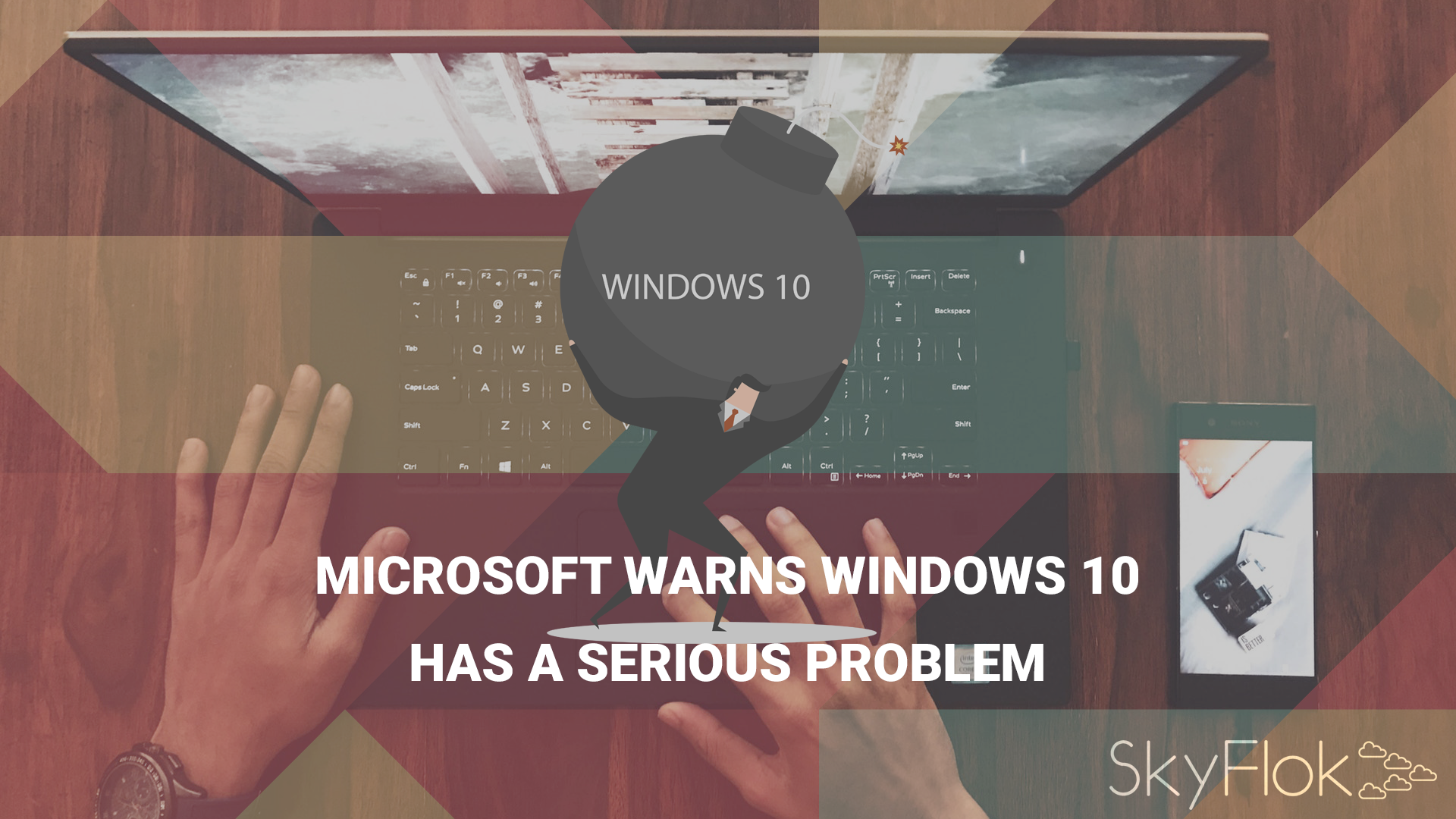 You are currently viewing Microsoft Warns Windows 10 Has A Serious Problem