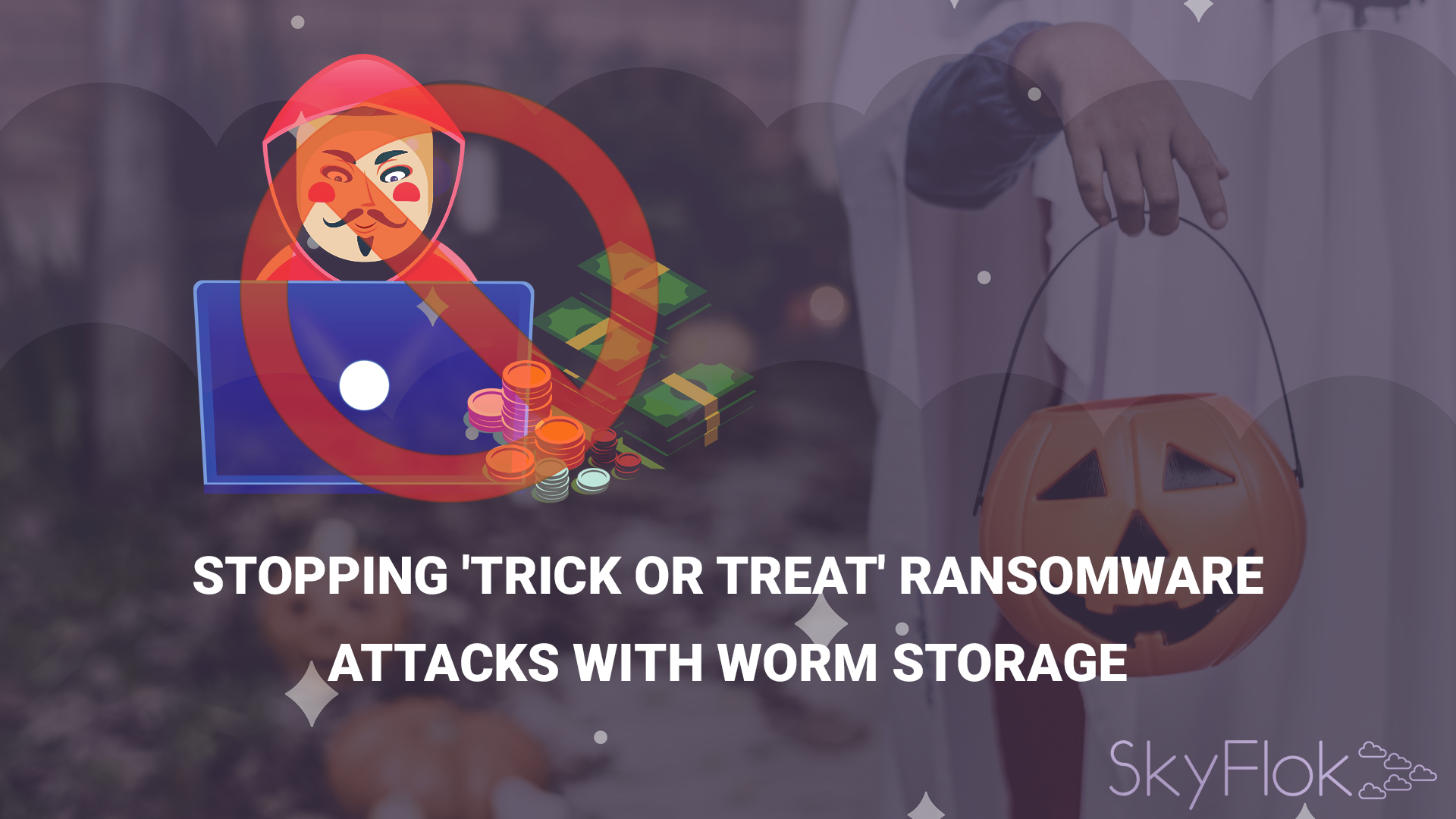 Read more about the article Stopping ‘Trick or Treat’ Ransomware Attacks