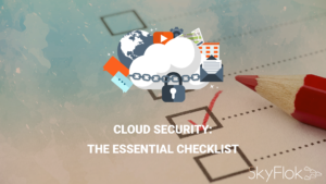 Read more about the article Cloud security: The essential checklist