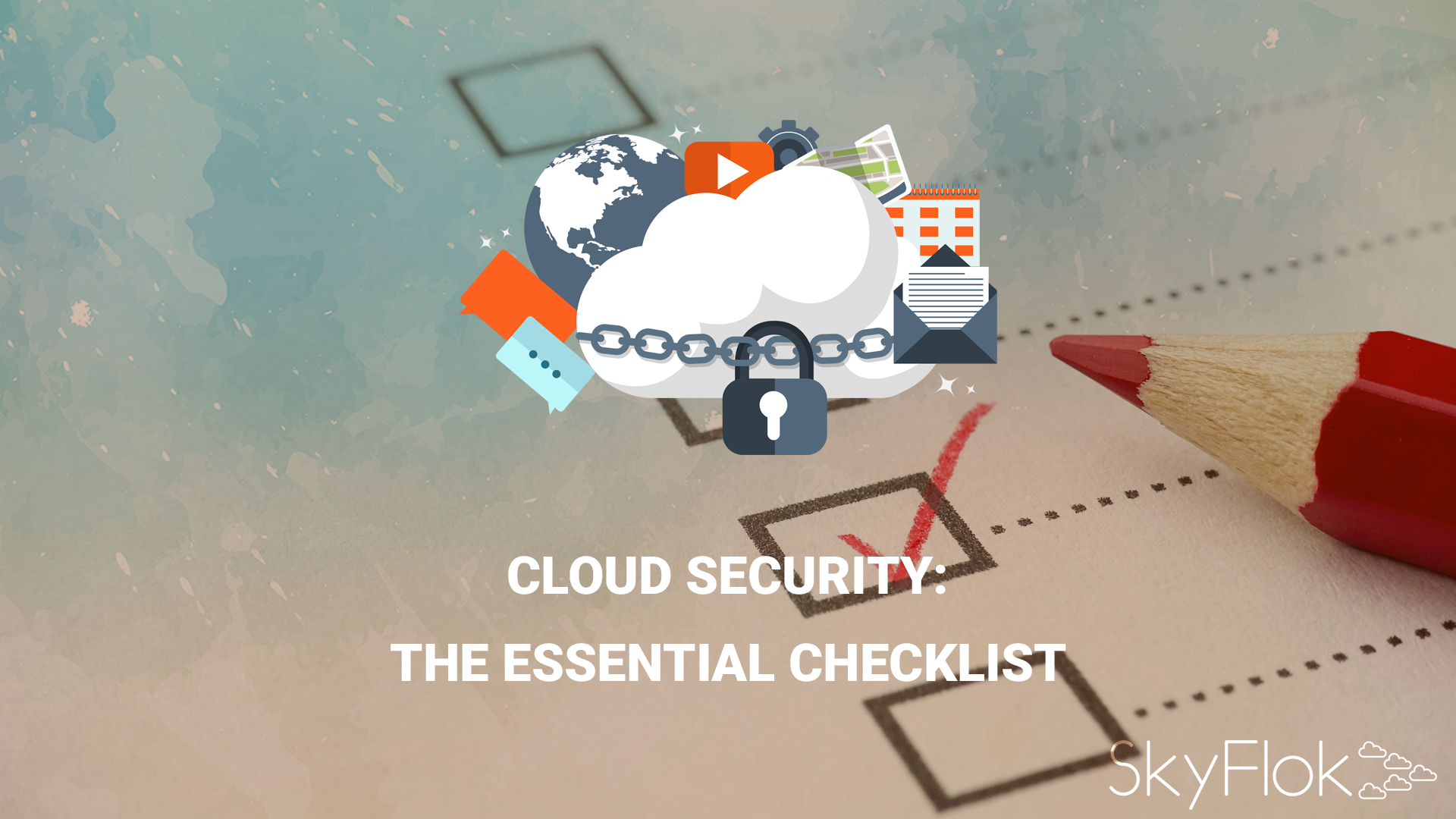 You are currently viewing Cloud security: The essential checklist