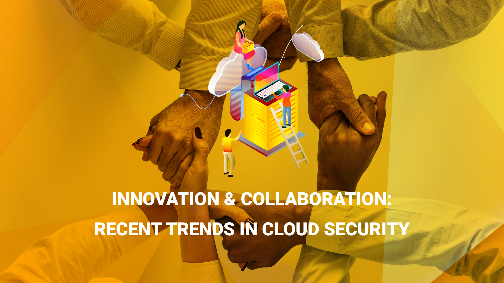 You are currently viewing Innovation & collaboration: Recent trends in cloud security