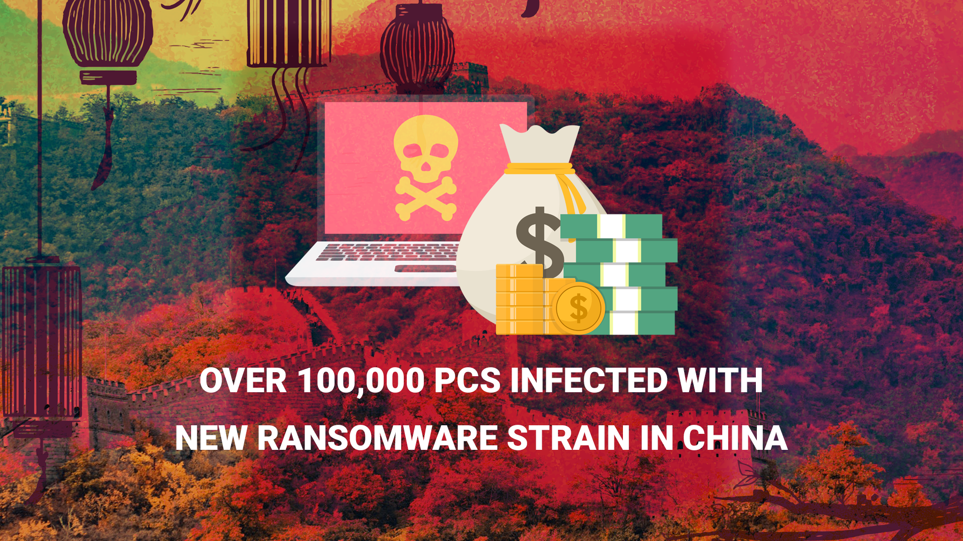 Read more about the article Over 100,000 PCs infected with new ransomware strain in China