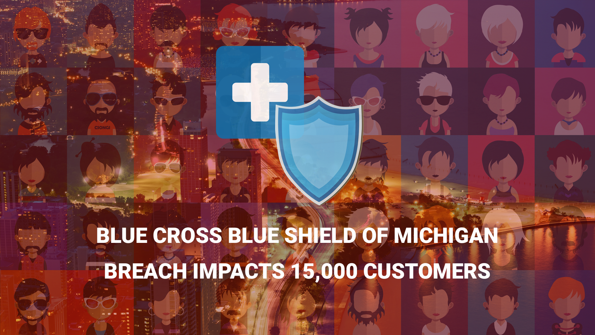 You are currently viewing Blue Cross Blue Shield of Michigan Breach Impacts 15,000 Customers