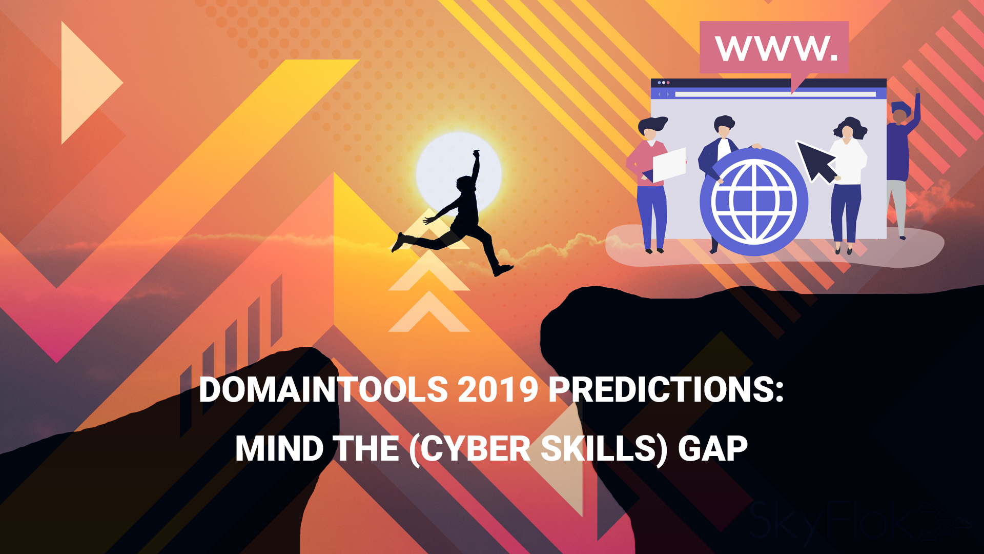 Read more about the article DomainTools 2019 Predictions: Mind the (Cyber Skills) Gap