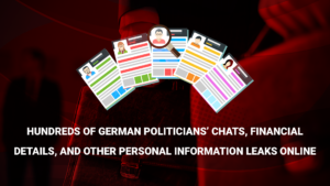 Read more about the article Hundreds of German politicians’ chats, financial details, and other personal information leaks online