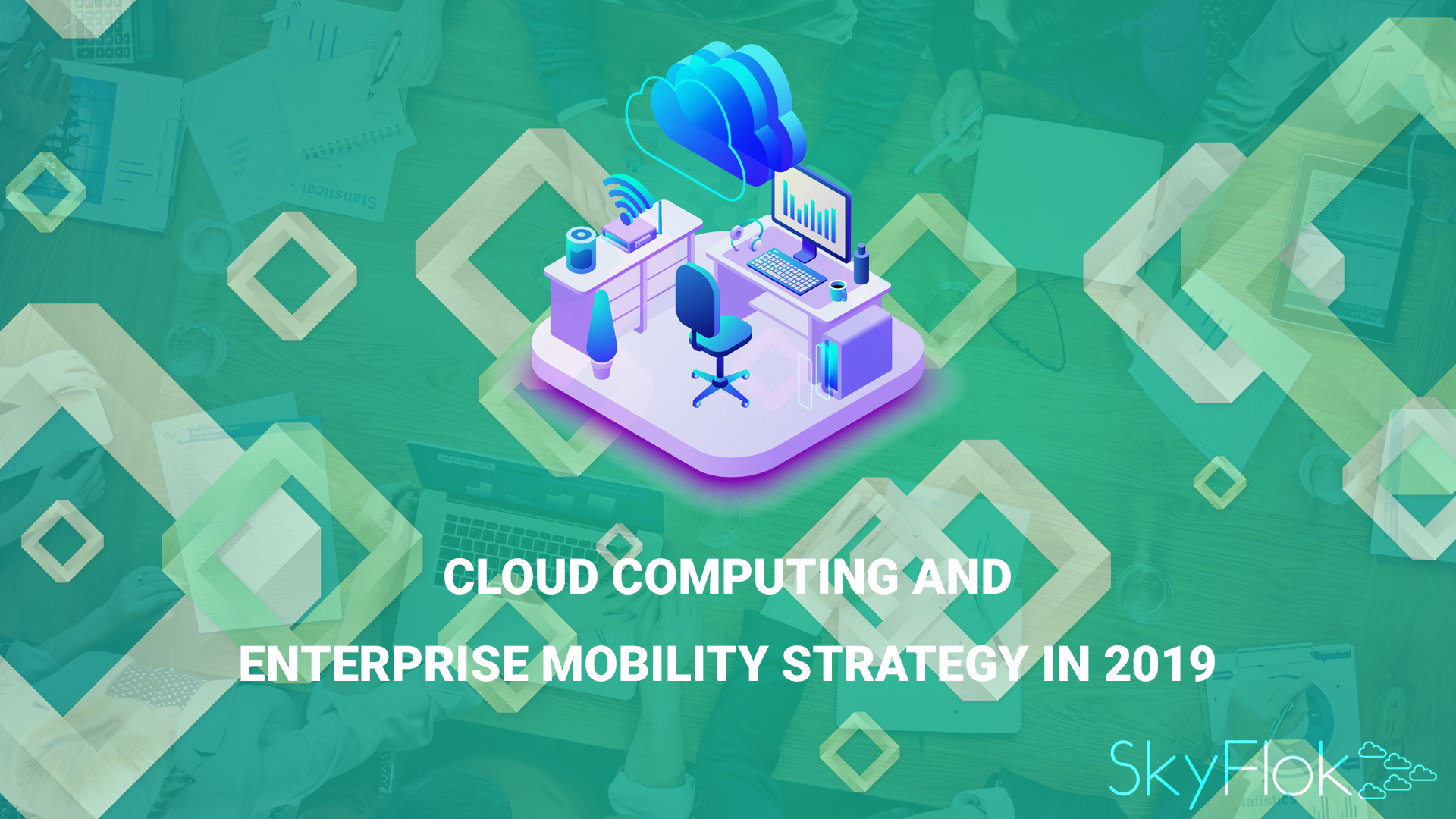 Read more about the article Cloud computing and enterprise mobility strategy in 2019