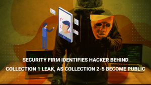Security firm identifies hacker behind Collection 1 leak, as Collection 2-5 become public