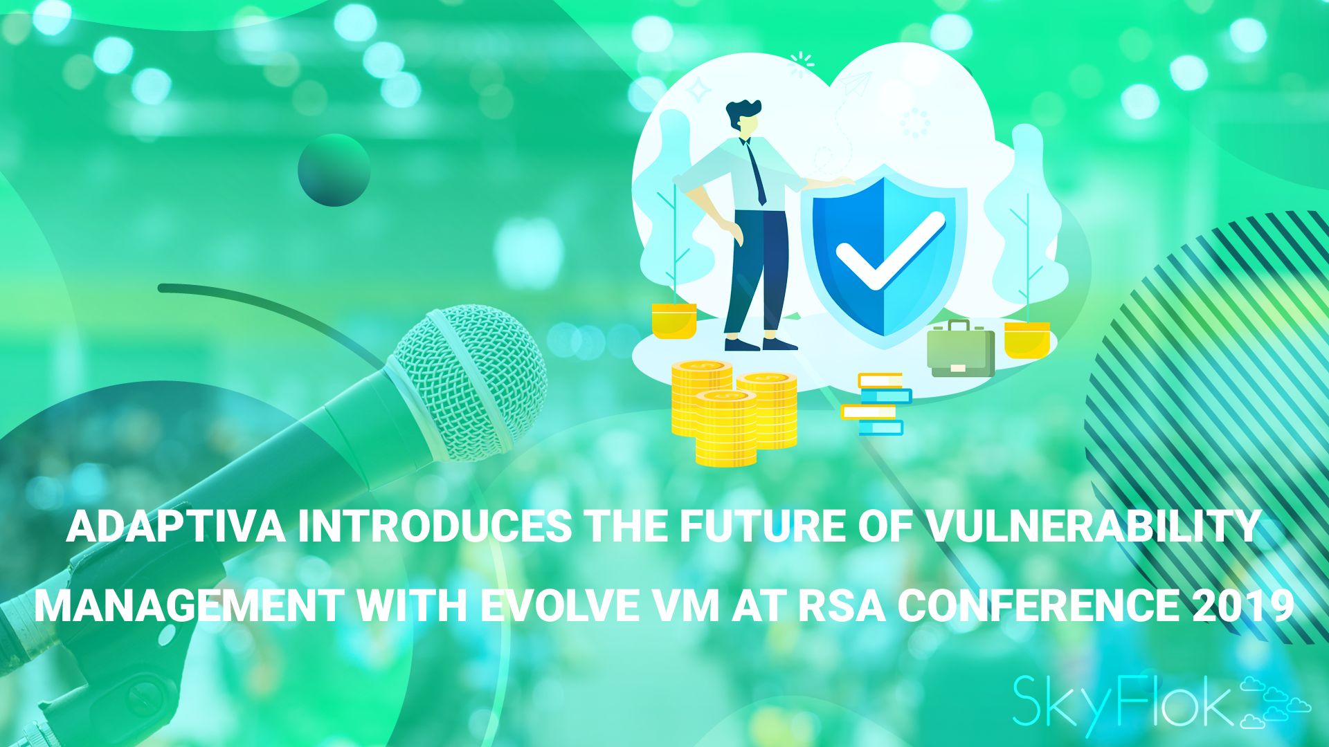 You are currently viewing Adaptiva Introduces the Future of Vulnerability Management with Evolve VM at RSA Conference 2019