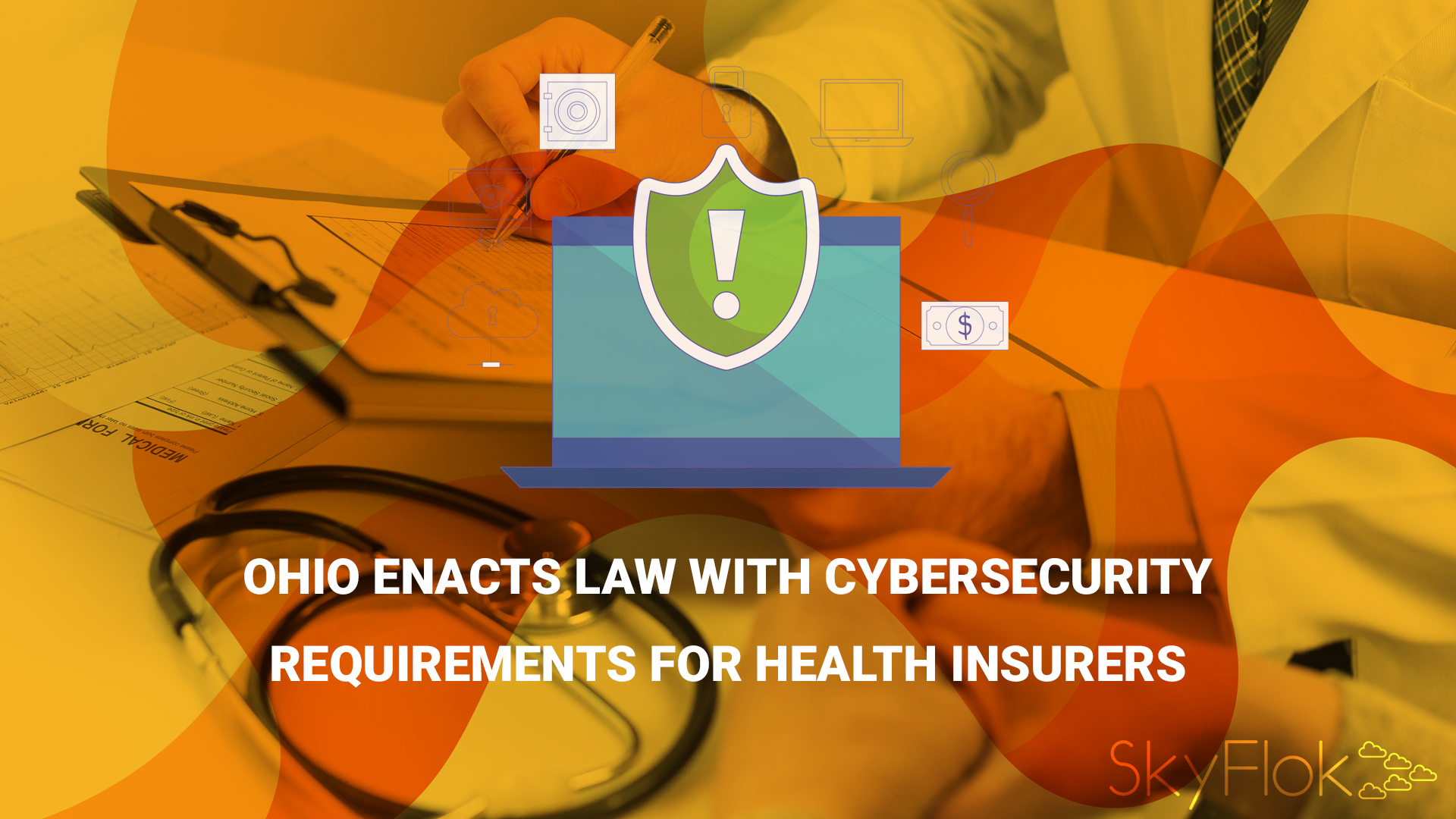 You are currently viewing Ohio Enacts Law with Cybersecurity Requirements for Health Insurers